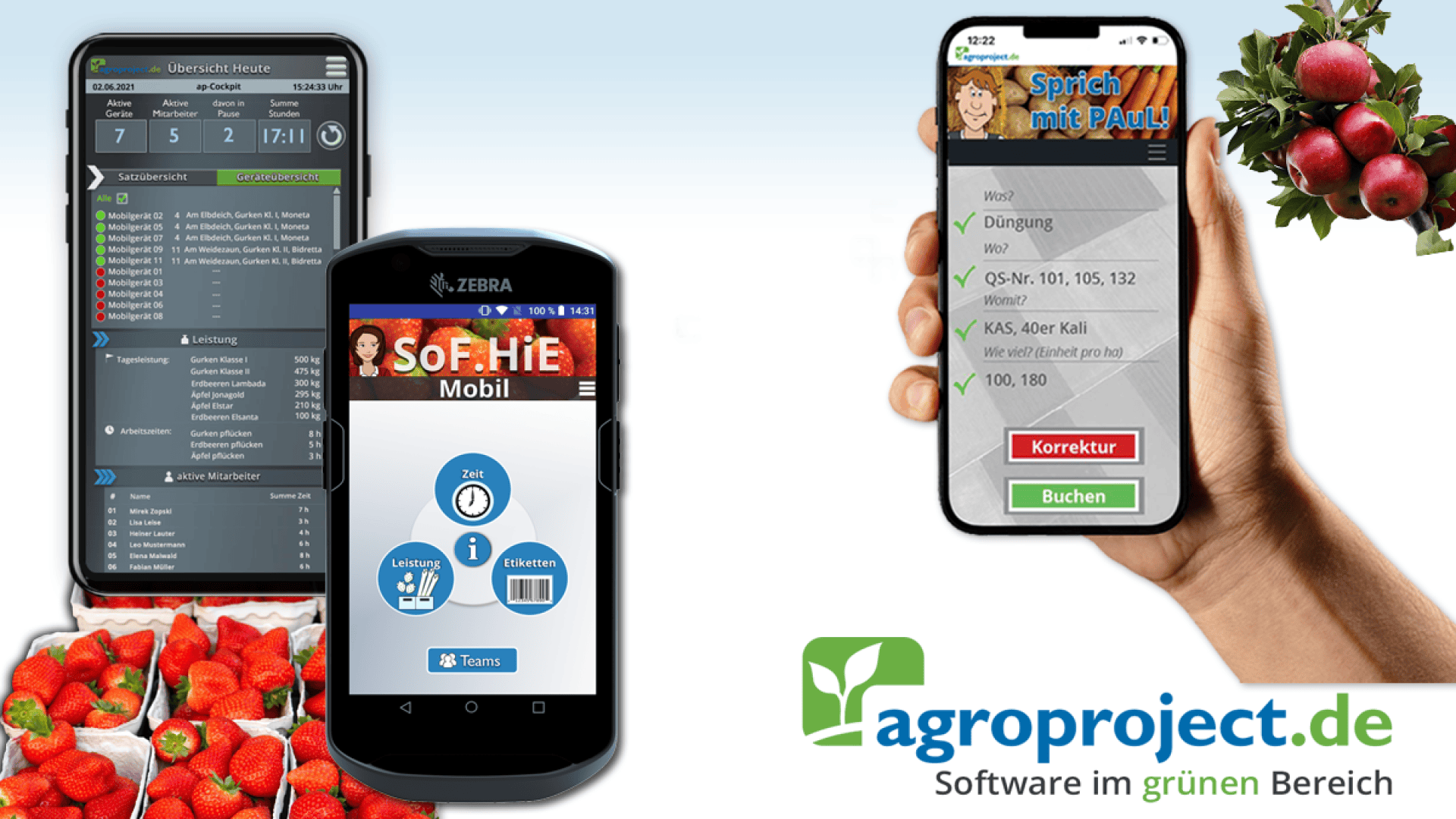 Drei Smartphones zeigen landwirtschaftliche Softwareschnittstellen; eines zeigt eine Aufgabenübersicht, eines die SoF.HiE Mobil App und eines eine Aufgabenliste. Erdbeeren und Äpfel umgeben die Geräte. agroproject.de-Logo unten.